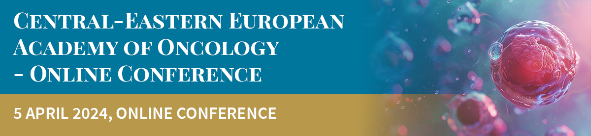 Central-Eastern European Academy of Oncology - Online Conference